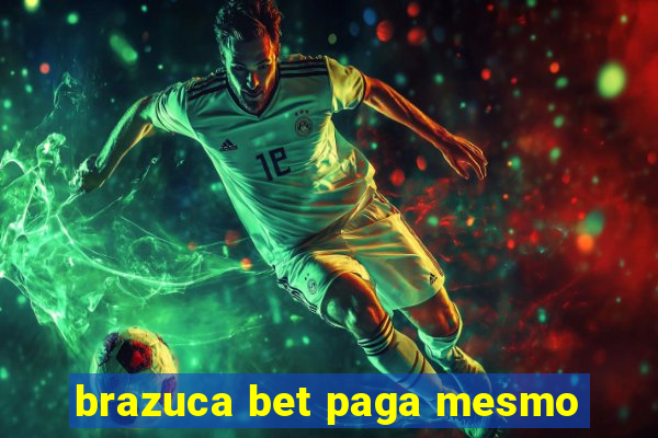 brazuca bet paga mesmo